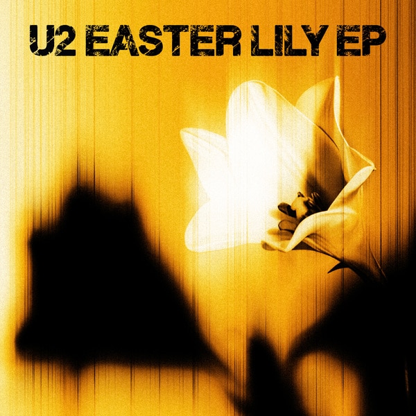 U2 Easter Lily EP 2026: Η νέα δημιουργική στρατηγική